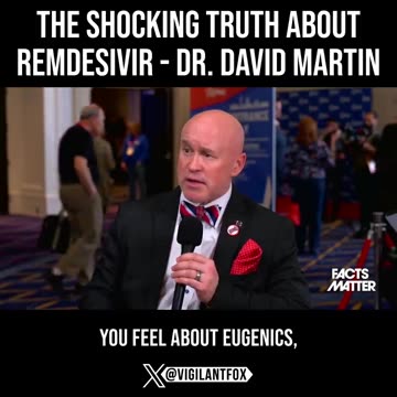 The Shocking Truth About Remdesivir Dr David Martin