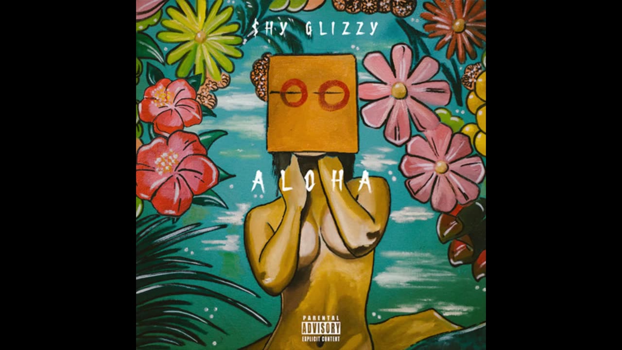 Shy Glizzy - Aloha Mixtape