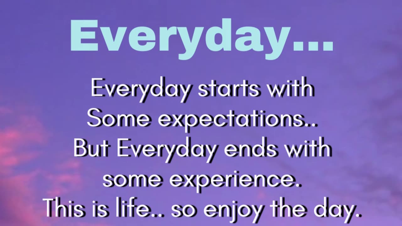 Everyday... Everyday starts with Some expectations. #beactivewithbhatti