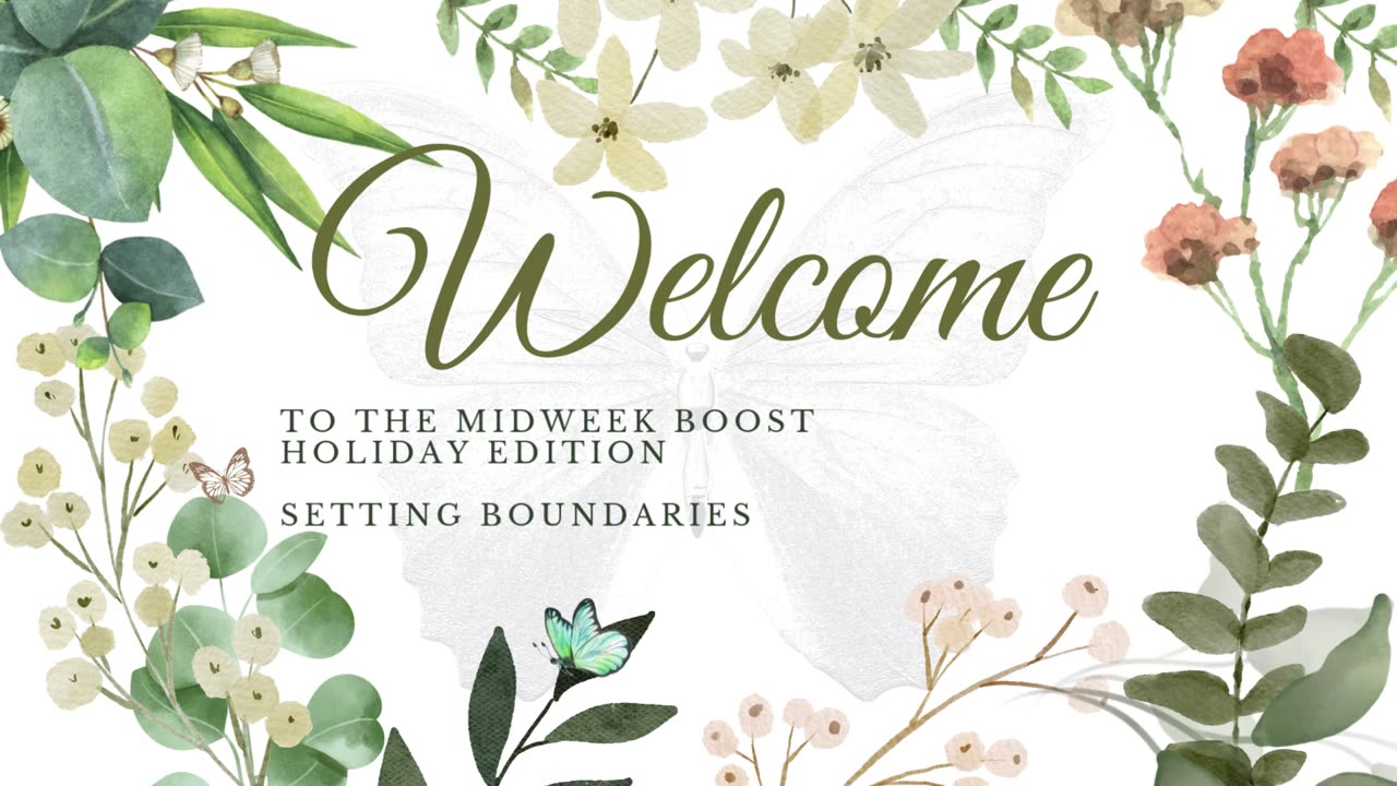 MIDWEEK BOOST 11.13.24 SETTING BOUNDARIES