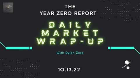 Daily Market Wrap-Up 10.13.22