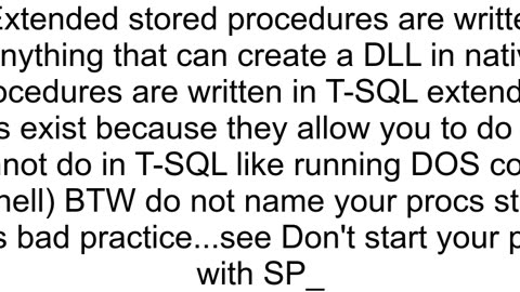 Difference between stored procedures and extended stored procedures