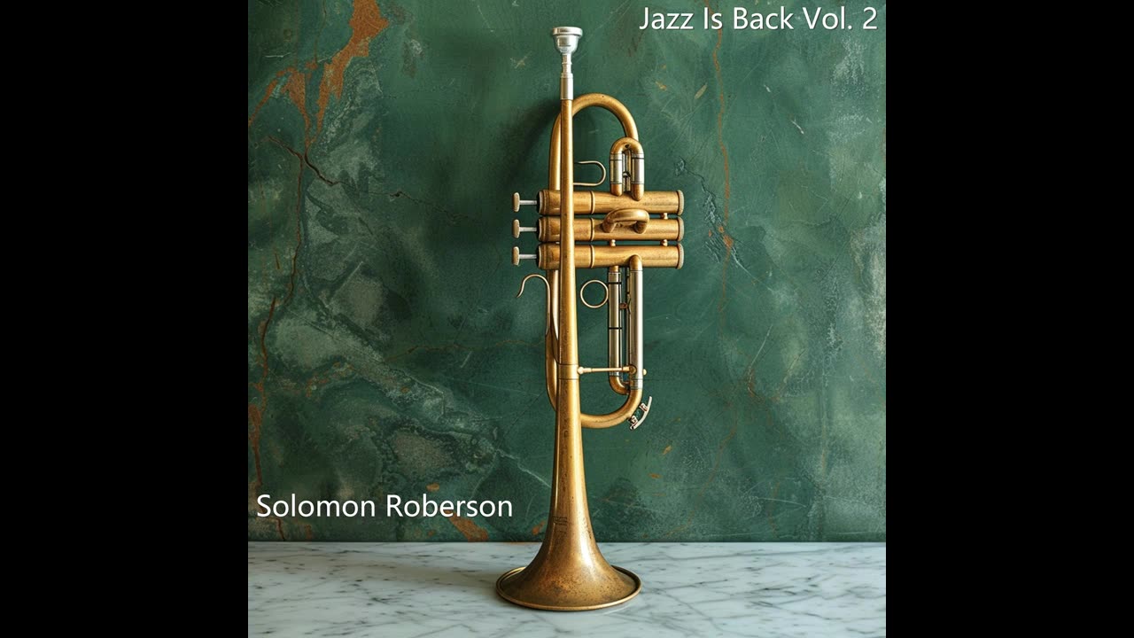 Jazz Is Back, Vol. 2 - Solomon Roberson