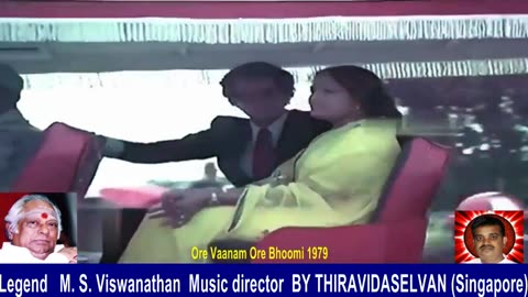 Ore Vaanam Ore Bhoomi 1979 Legend M. S. Viswanathan Music Director By Thiravidaselvan (singapore)