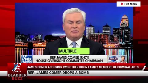 James Comer Accusing Two Other Biden Family Members Of Criminal Acts