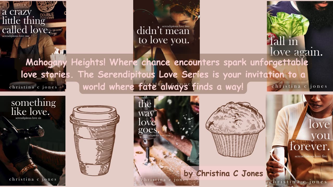 Romantic Book Series: Serendipitous Love by Christina C Jones