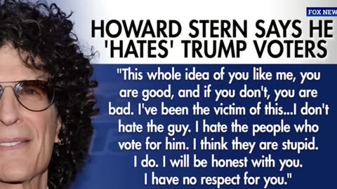 Howard Stern. Nobody Cares That You Hate Donald Trump And Trump Supporters