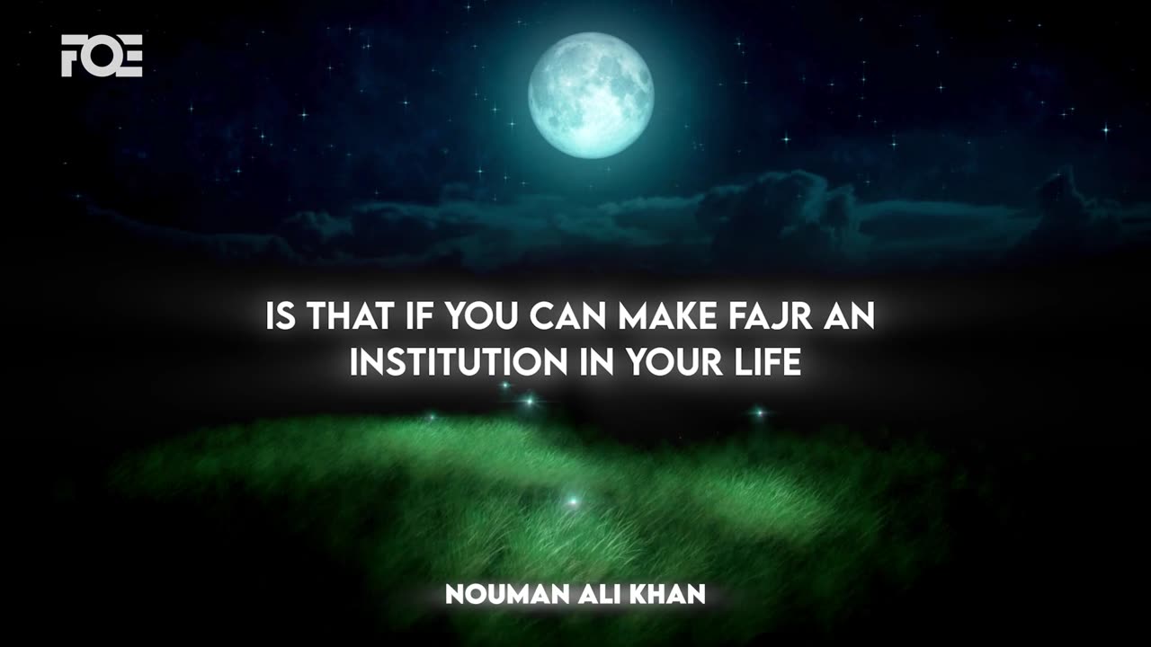 Quran at Fajr - Ustadh Nouman Ali Khan