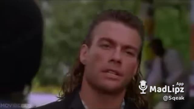 Ah Yes a good ole street fight - Jean-Claude Van Damme