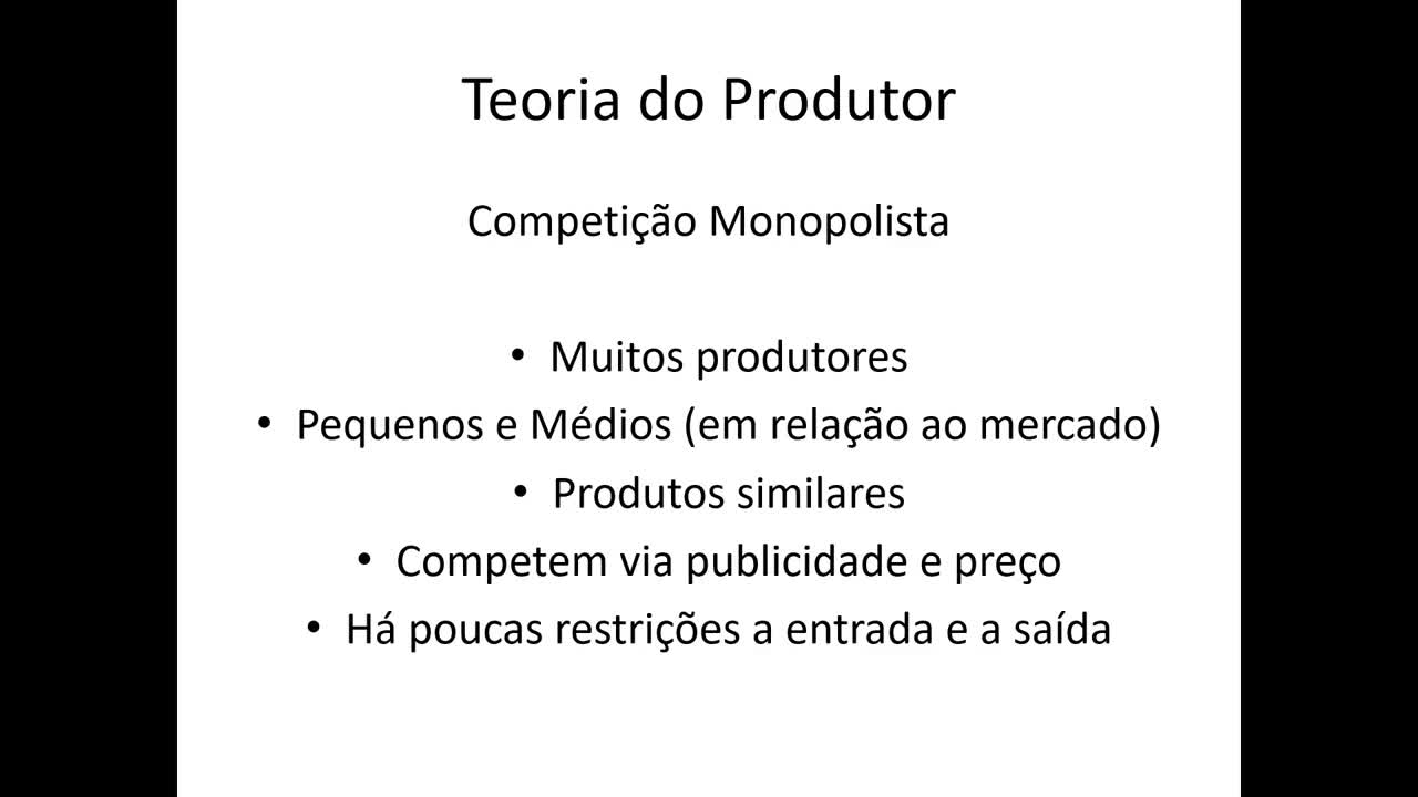 Microeconomia 070 Teoria do Produtor Estrutura de Mercado Competição Monopolista