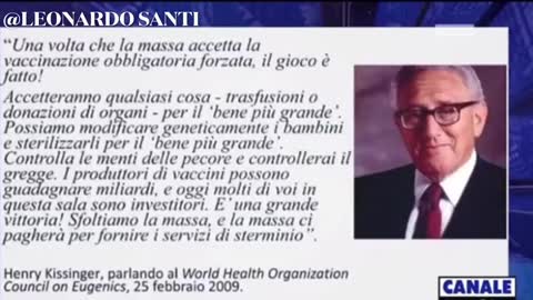 HENRY KISSINGER AMMETTE CHE I VACCINI SERVONO PER UCCIDERE LA GRAN PARTE DELLA POPOLAZIONE MONDIALE.