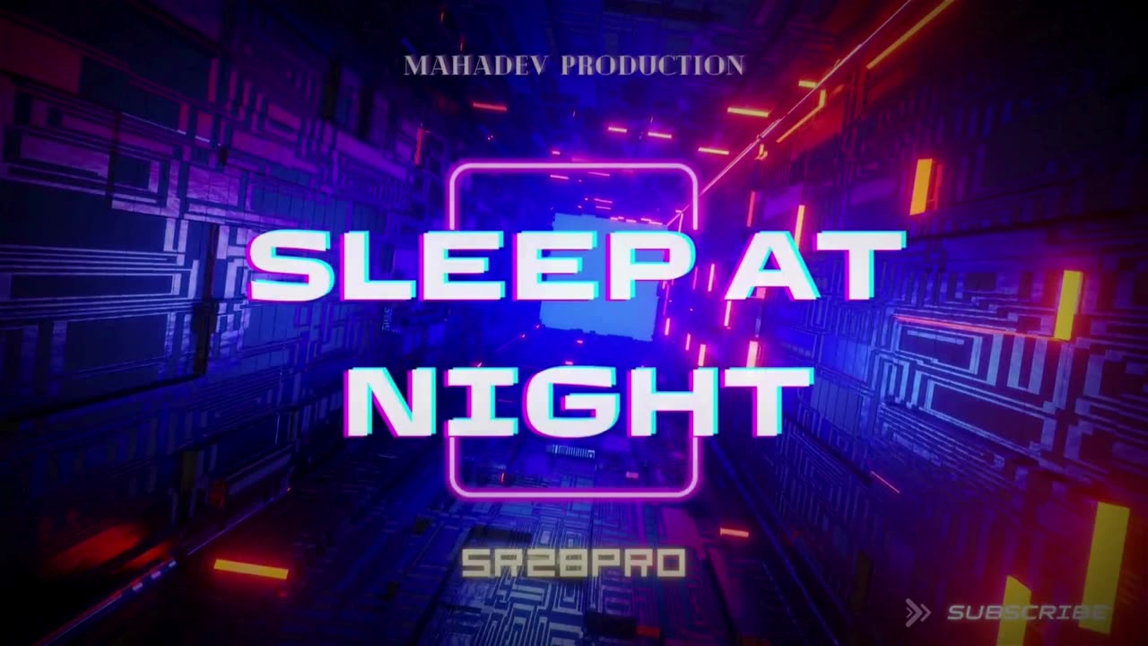 Sleep At Night - SR28PRO #SleepAtNight #PopMusic #SR28PRO #MellowPop #SpaceMusic #mahadevproduction