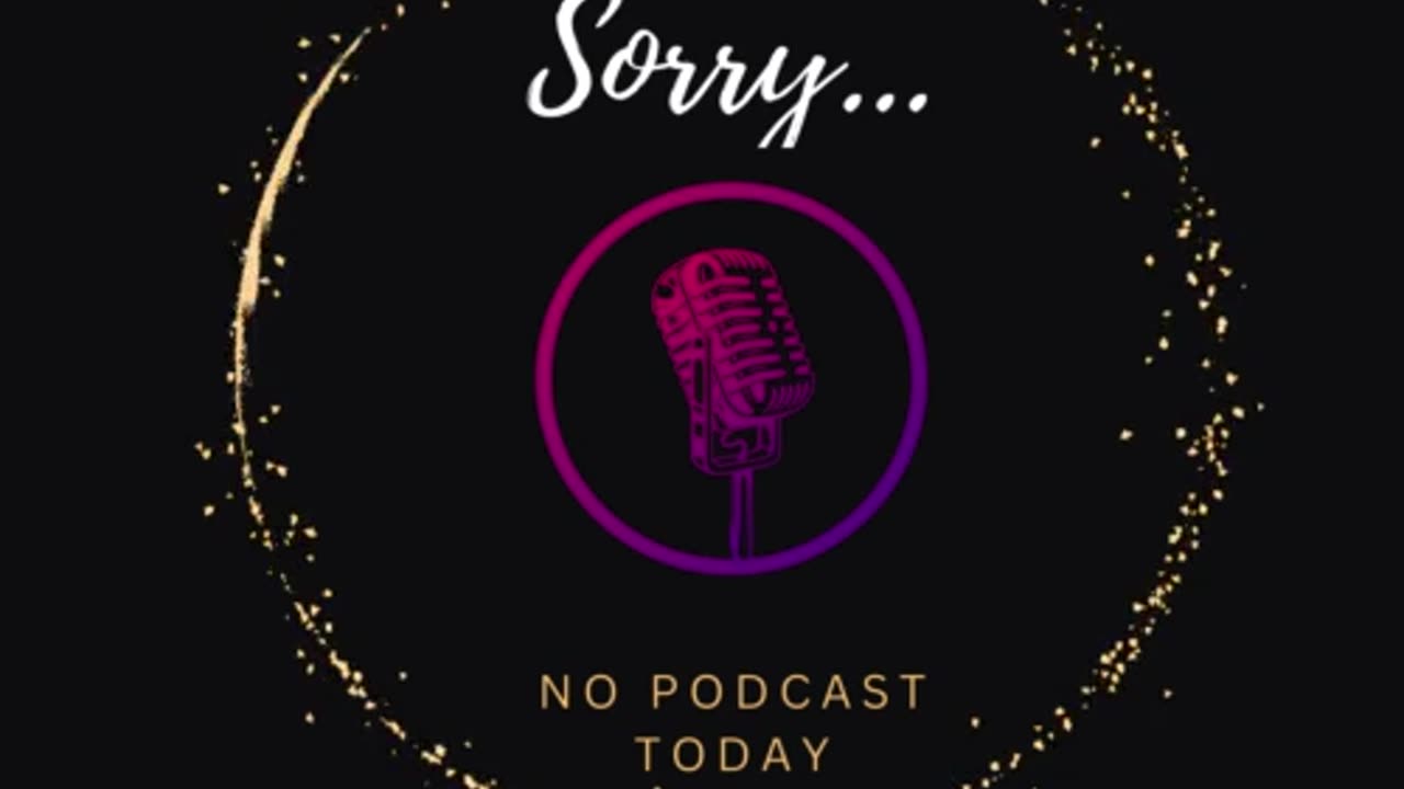 FRIDAY 7.19.24 - NO PODCAST TODAY