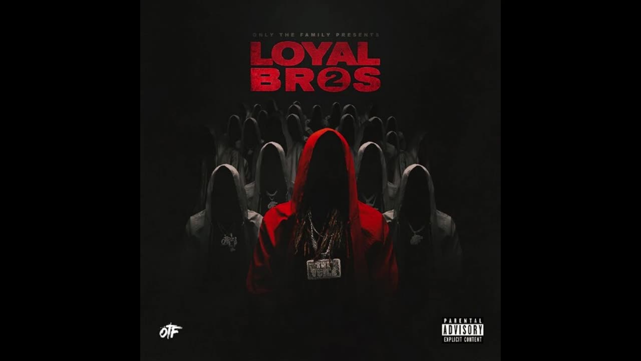 Lil Durk & OTF - Loyal Bros 2 Mixtape