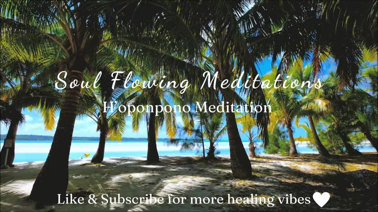H'oponpono - Guided Meditation for Energy Clearing & Healing
