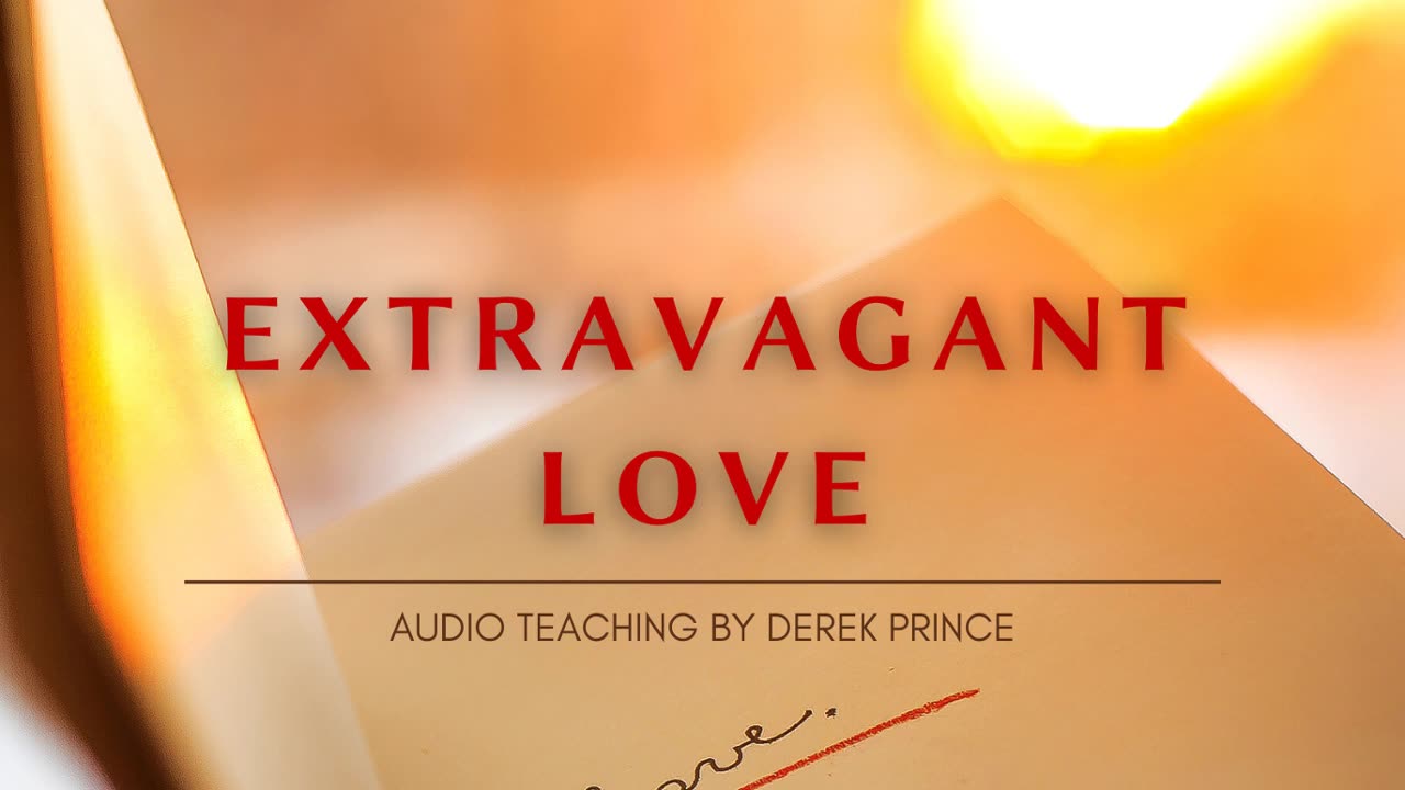 Extravagant Love