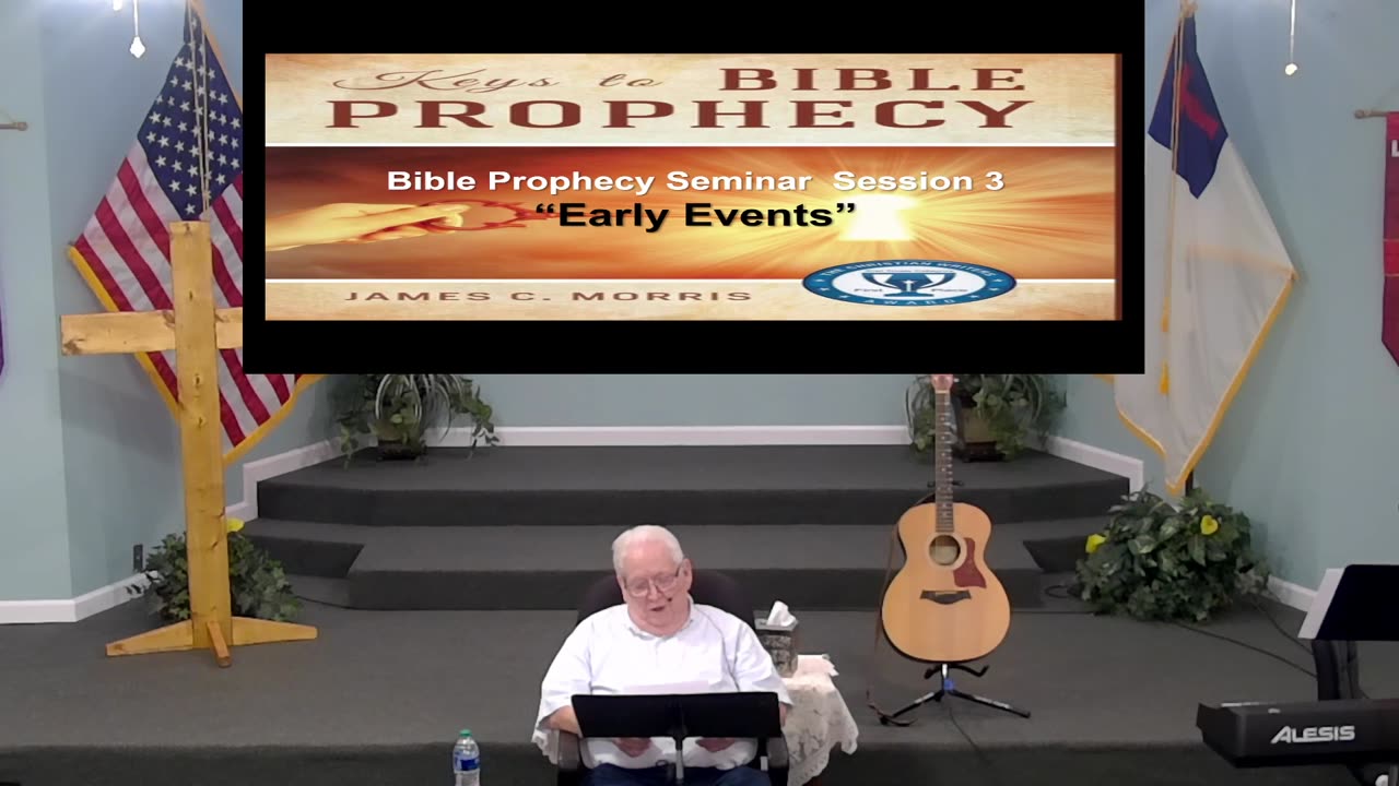 James Morris: Bible Prophecy Seminar Session 3 "Early Events"