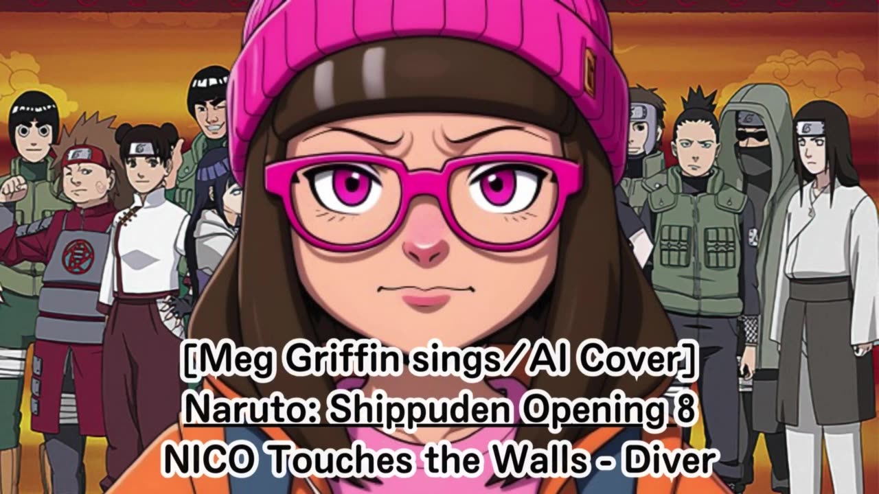 [Meg Griffin sings/AI Cover] Naruto: Shippuden Opening 8 NICO Touches the Walls - Diver