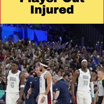 Key Team USA Player Out Injured
