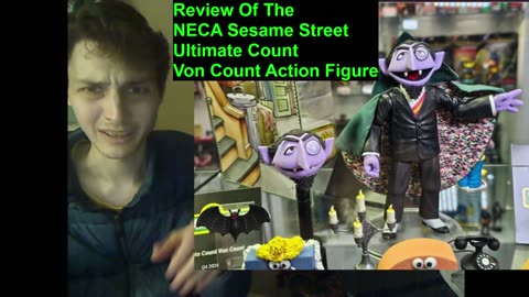 Outtake #56 Of The Review Of The NECA Sesame Street Ultimate Count Von Count Action Figure