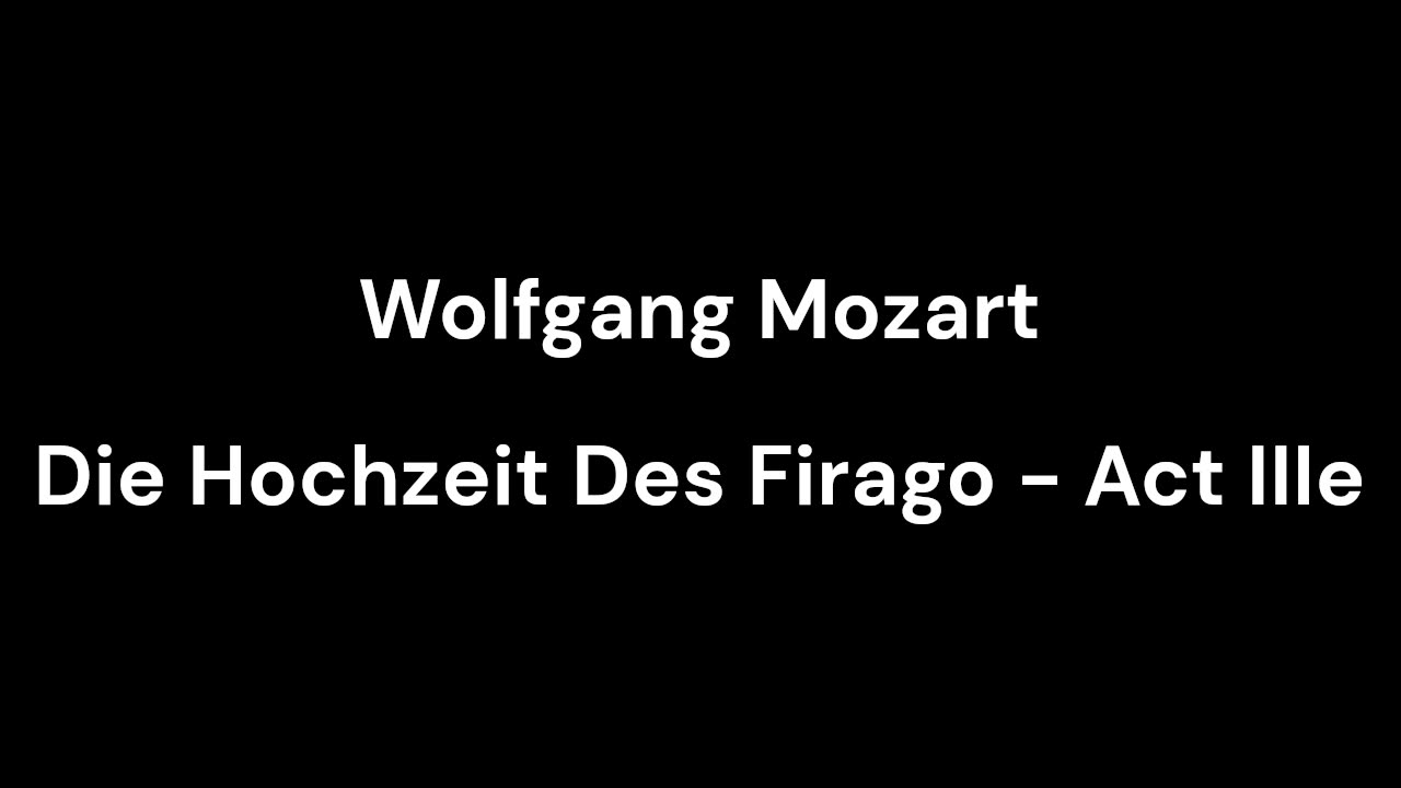 Die Hochzeit Des Firago - Act IIIe