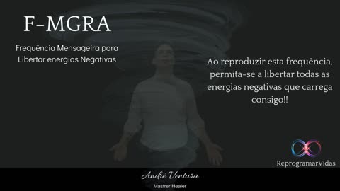 F-MGRA para Libertar energias Negativas