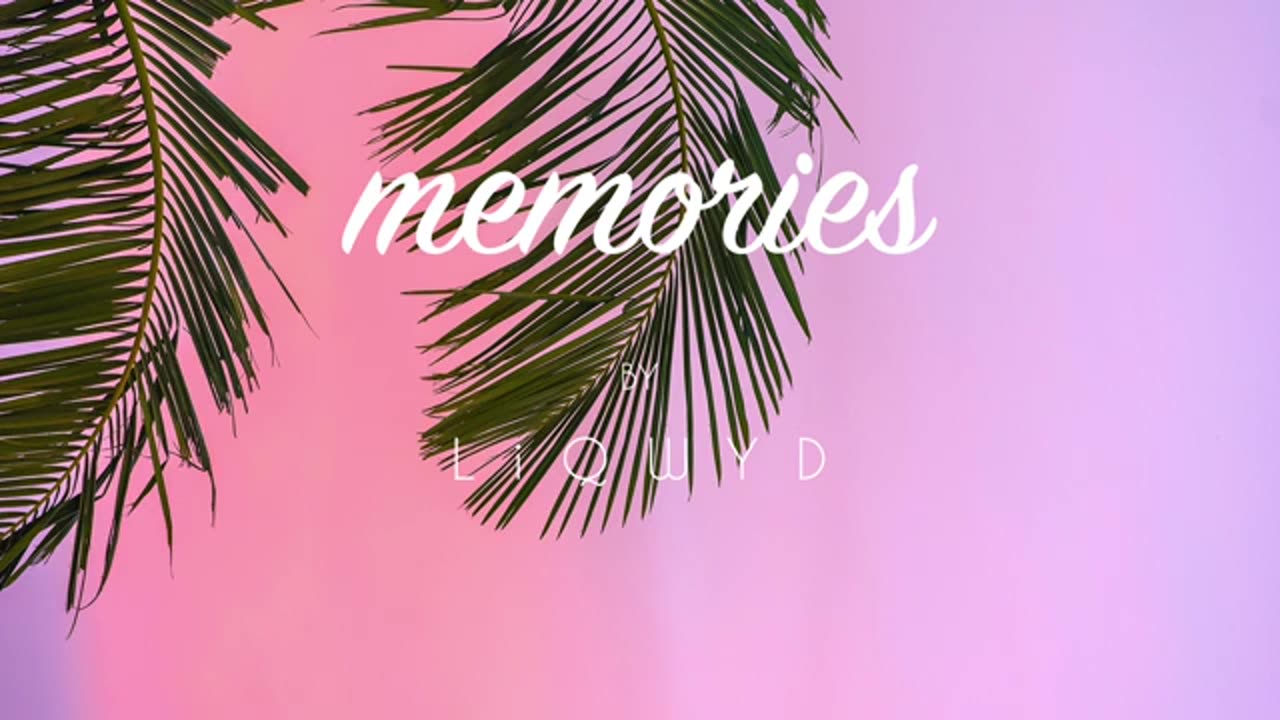 LiQWYD - Memories [Official]