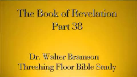 Revelation Part 38 - The Church and the Tribulation