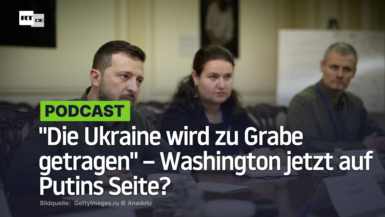 "Die Ukraine wird zu Grabe getragen" – Washington jetzt auf Putins Seite?