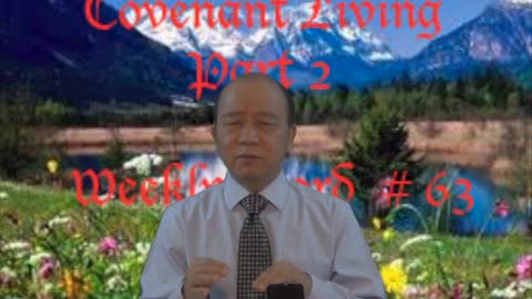 Weekly Word #63 - Covenant Living 2 (ပဋိညာဥ္ အသက္တာ ၂)