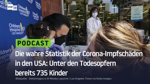 Die wahre Statistik der Corona-Impfschäden in den USA: Unter den Todesopfern bereits 735 Kinder