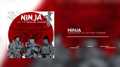 Shayan Safe - Ninja (feat. Vije, Kiot & Vandaw) , Original Audio (Lyrics)