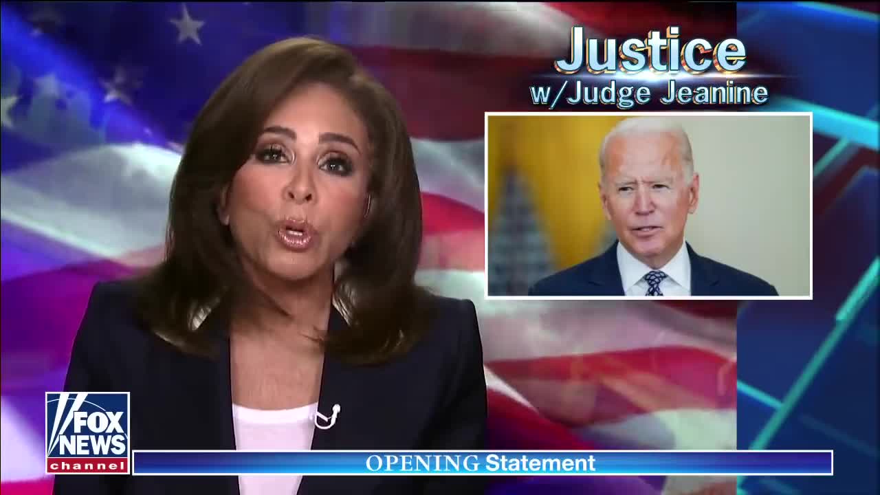 Judge Jeanine Slams Biden for 'fumbling' Afghanistan Withdrawal