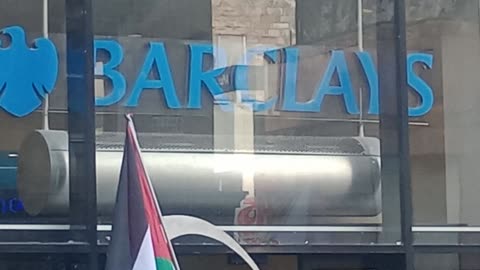 PALESTINIANS PROTEST OVER BARCLAYS BANK FUNDING GENOCIDE!