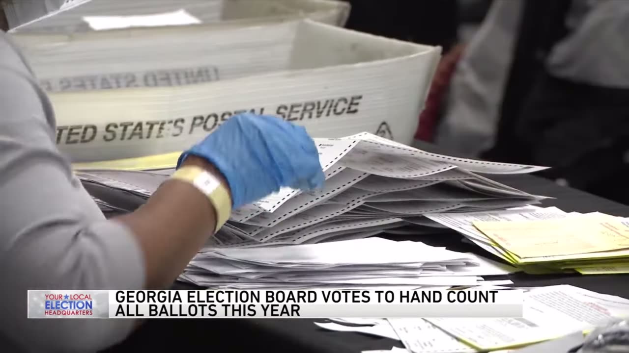 Georgia election board makes hand counting of all ballots mandatory No more Fulton county vote dumps