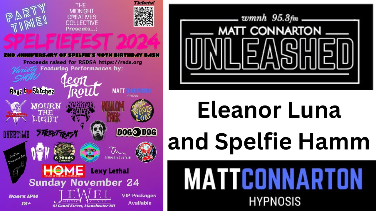 Matt Connarton Unleashed: Eleanor and Spelfie from Midnight Creatives Collective discuss Spelfiefest