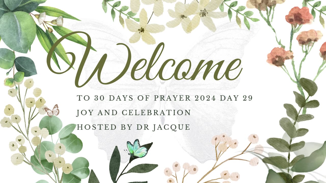 30 DAYS OF PRAYER 2024 DAY 29 JOY AND CELEBRATION