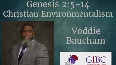 Christian Environmentalism l Voddie Baucham