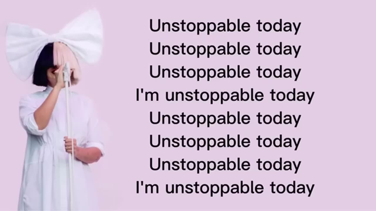 Unstoppable today.. Song