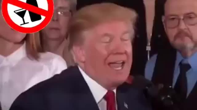 Trump say don't drink don't drink...