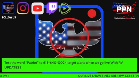 11_09_21-PPN at 8pm_cst 9pm_est Also on Rumble, Twitch , Our Website & Patriotchute.