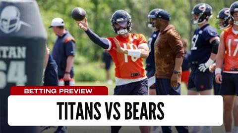 Caleb Williams Makes Debut - Titans vs Bears Week 2 NFL Betting Preview