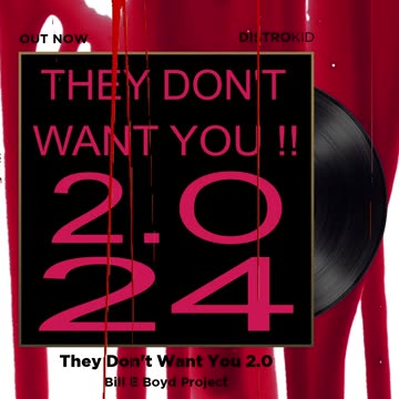 They Don't Want You 2.0 single Out Now