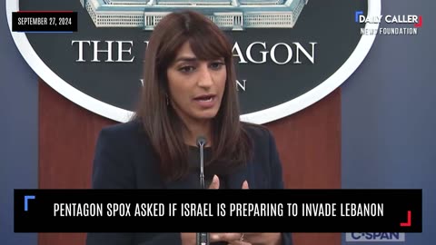 Pentagon SPOX Asked if Israel is Preparing to Invade Lebanon