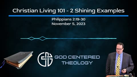 Christian Living 101 - Two Shining Examples