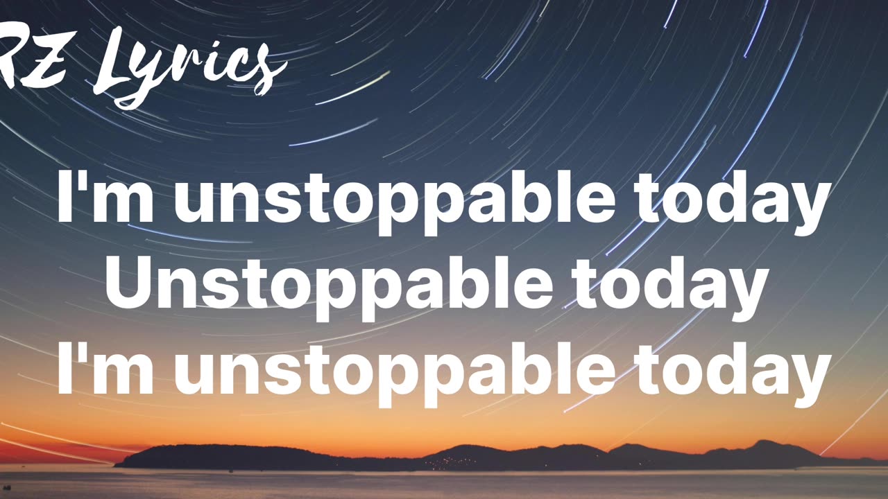 Unstoppable | sia | Lyrics