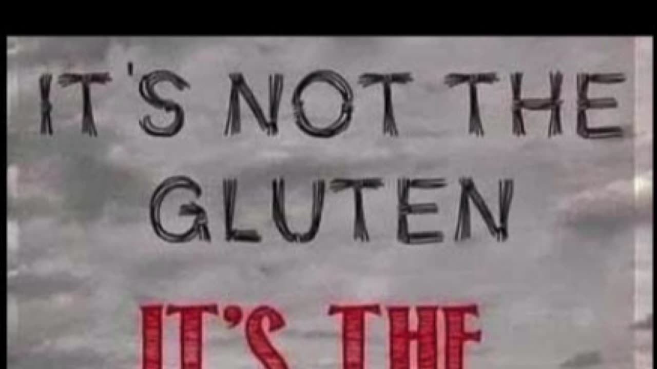 It’s not the gluten…