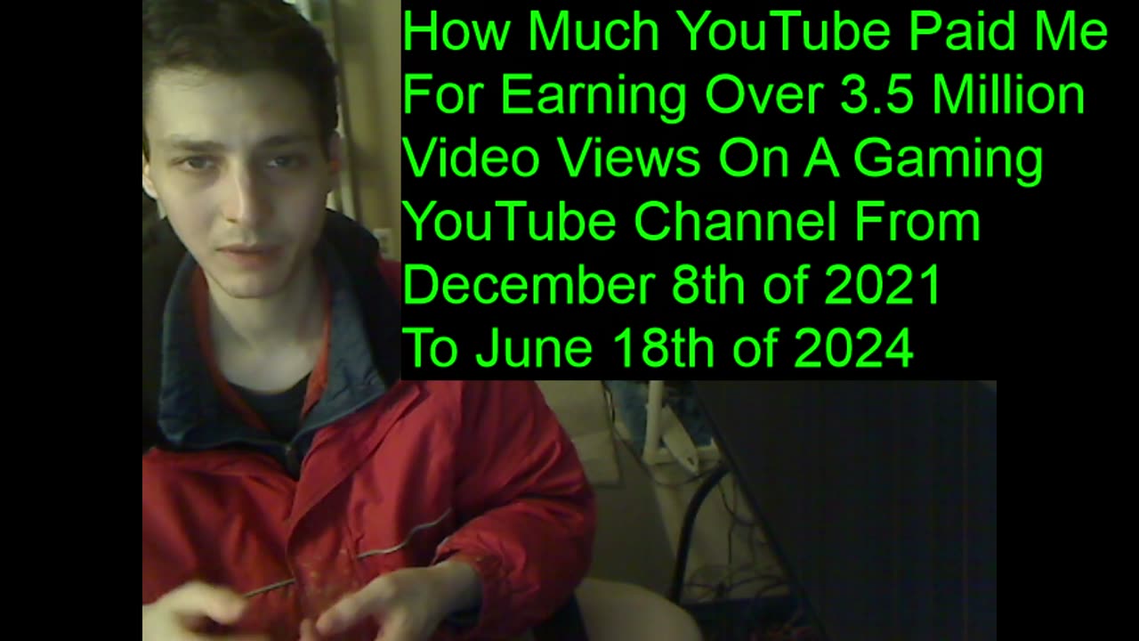 Outtake #114 Of How Much YouTube Paid Me For Earning Over 3.5 Million Video Views On Gaming Channel