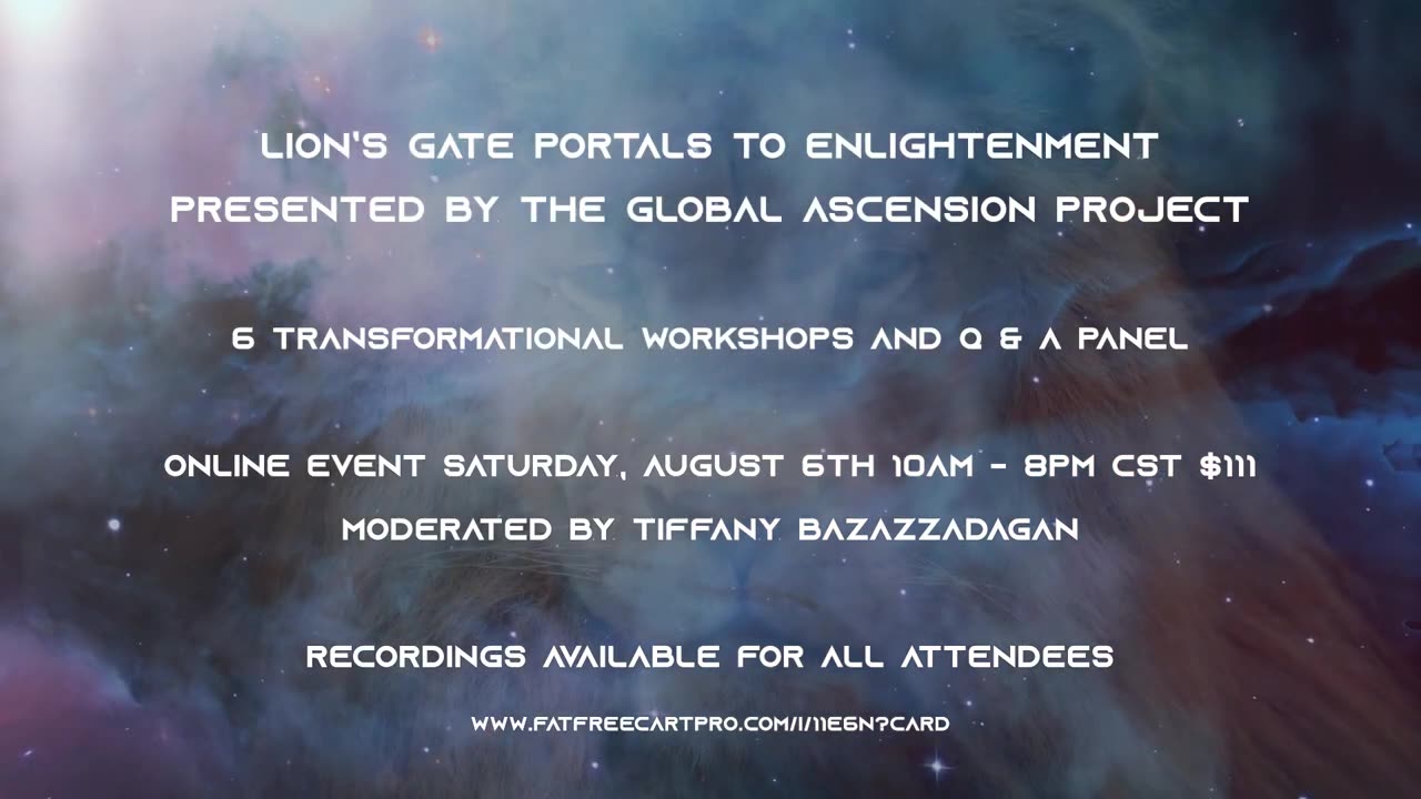 Lion's Gate Portals to Enlightenment - August 6, 2022