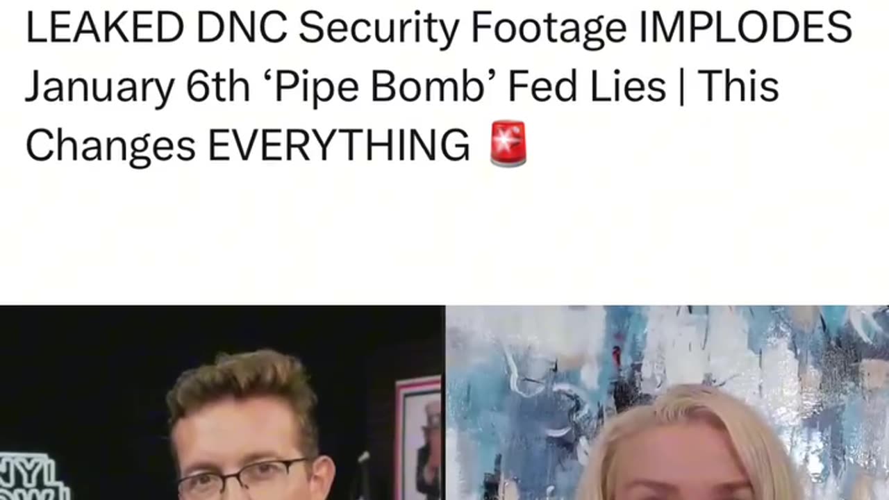 Politics - 2024 Leaked DNC Security Footage Jan 06th Insurrection Pipe Bomb Feds Lie